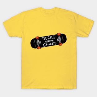 Tricks Before Chicks Skateboard Art T-Shirt